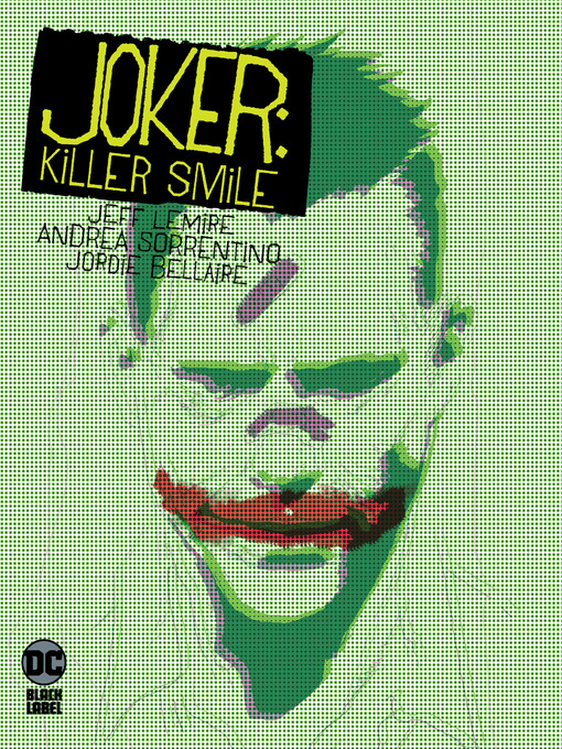 Title details for Joker: Killer Smile by Jeff Lemire - Wait list